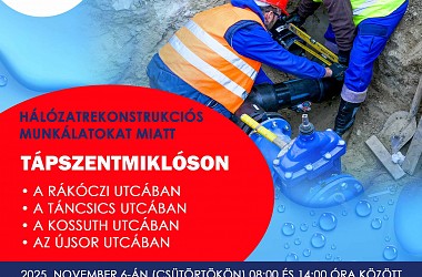 IVÓVÍZELLÁTÁS SZÜNETEL: Tápszentmiklóson