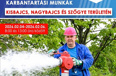 Ivóvízhálózat karbantartási munkák Kisbajcs, Nagybajcs és Szőgye területén