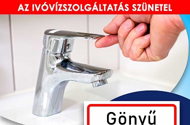 IVÓVÍZELLÁTÁS SZÜNETEL: Gönyű településen