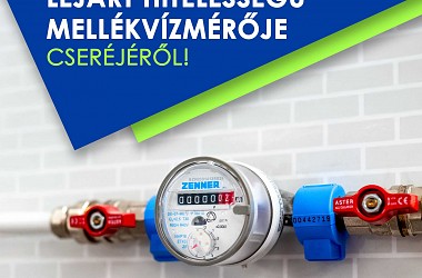 Kérjük, mielőbb gondoskodjon lejárt hitelességű mellékvízmérője cseréjéről!
