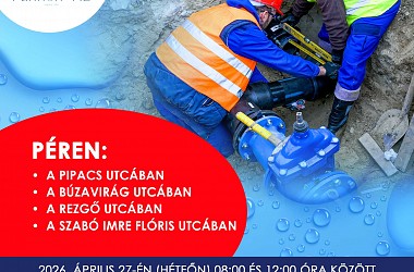 IVÓVÍZELLÁTÁS SZÜNETEL: Pér településen