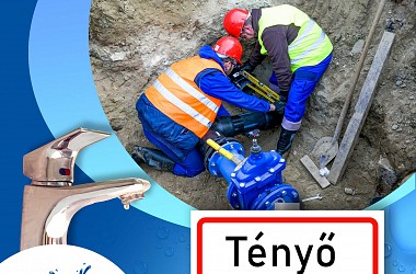 IVÓVÍZELLÁTÁS SZÜNETEL: Tényőn