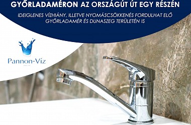 IVÓVÍZELLÁTÁS SZÜNETEL: Győrladaméron
